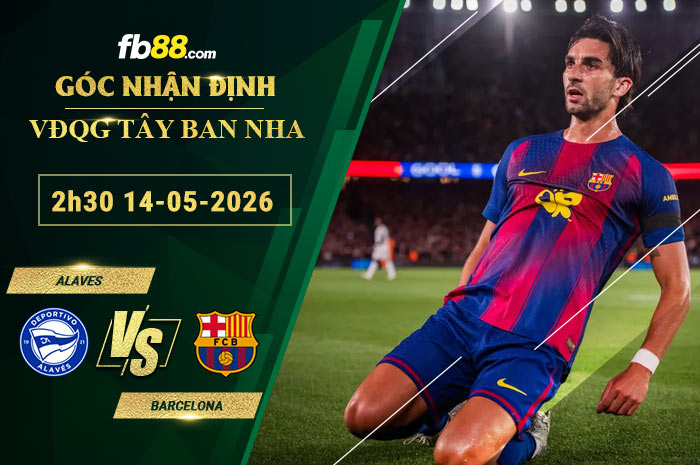 fb88-soi-keo-tran-dau-Alaves-vs-Barcelona-14-05-2026
