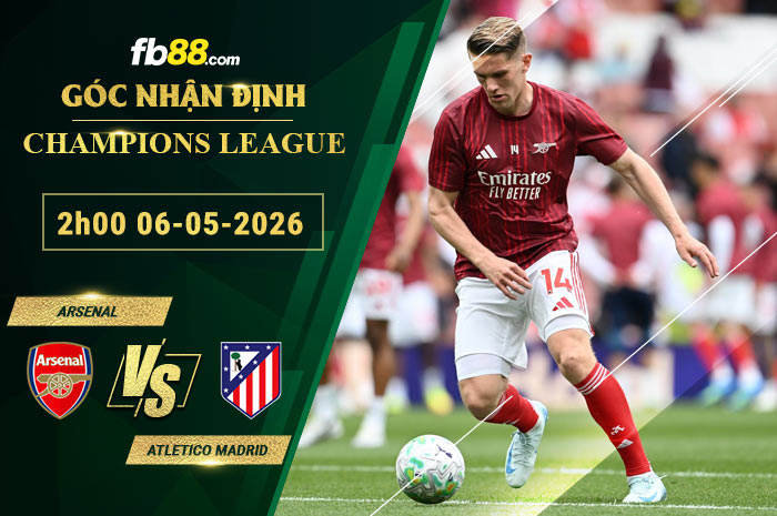 fb88-soi-keo-tran-dau-Arsenal-vs-Atletico-Madrid-06-05-2026