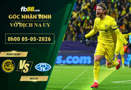 fb88-soi-keo-tran-dau-Bodo-Glimt-vs-Molde-05-05-2026