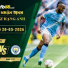 fb88-soi-keo-tran-dau-Bournemouth-vs-Man-City-20-05-2026