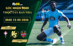 fb88-soi-keo-tran-dau-Celta-Vigo-vs-Levante-13-05-2026
