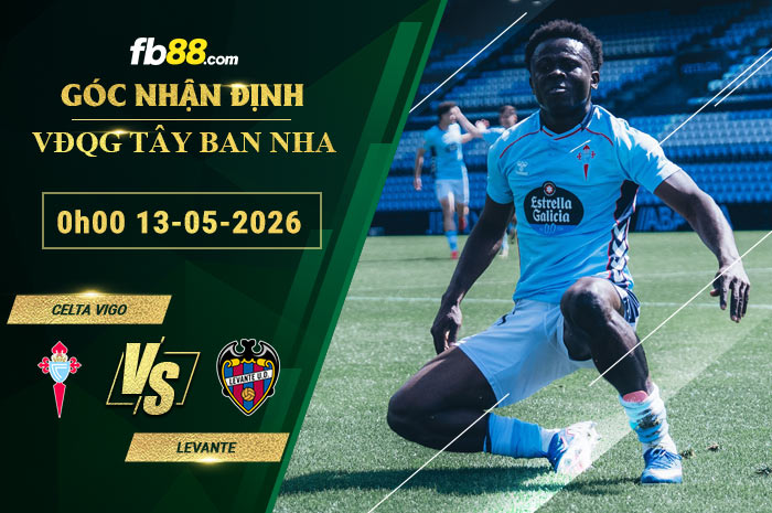 fb88-soi-keo-tran-dau-Celta-Vigo-vs-Levante-13-05-2026