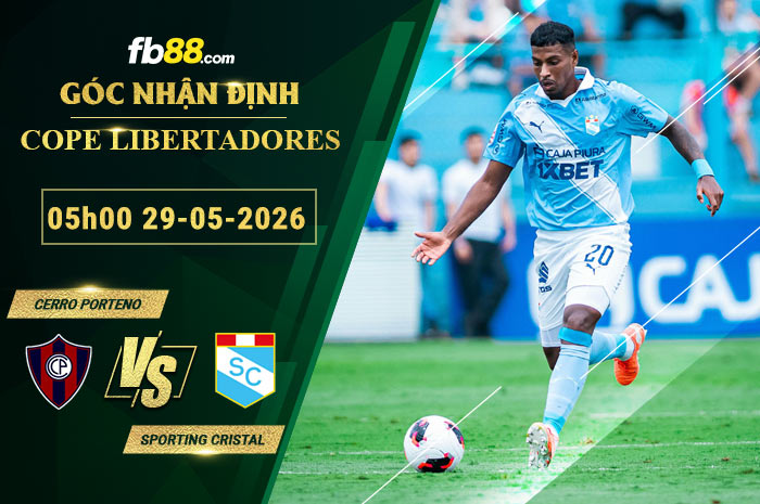 fb88-soi-keo-tran-dau-Cerro-Porteno-vs-Sporting-Cristal-29-05-2026