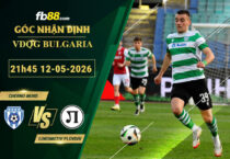 fb88-soi-keo-tran-dau-Cherno-More-vs-Lokomotiv-Plovdiv-12-05-2026 - Copy