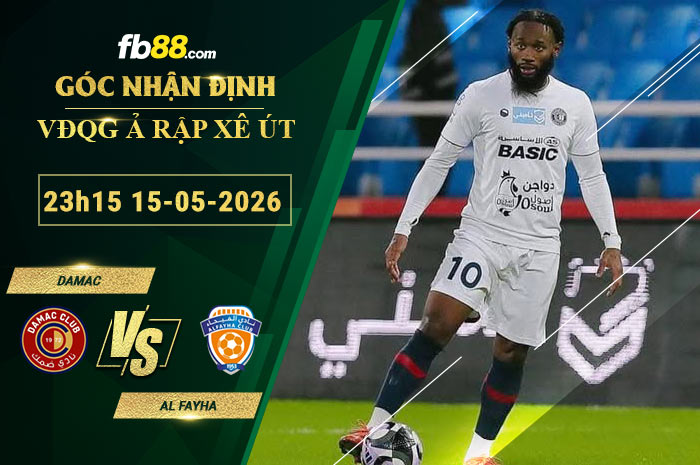 fb88-soi-keo-tran-dau-Damac-vs-Al-Fayha-15-05-2026