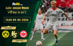 fb88-soi-keo-tran-dau-Dortmund-vs-Frankfurt-09-05-2026