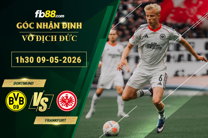 fb88-soi-keo-tran-dau-Dortmund-vs-Frankfurt-09-05-2026