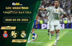 fb88-soi-keo-tran-dau-Espanyol-vs-Real-Madrid-04-05-2026