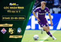 fb88-soi-keo-tran-dau-Fiorentina-vs-Atalanta-23-05-2026