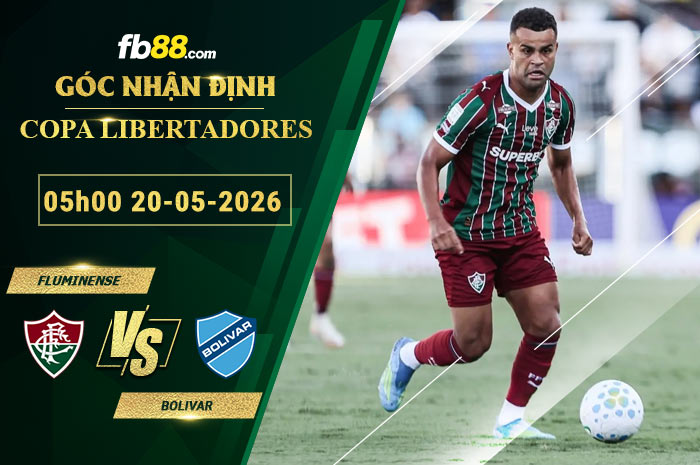 fb88-soi-keo-tran-dau-Fluminense-vs-Bolivar-20-05-2026