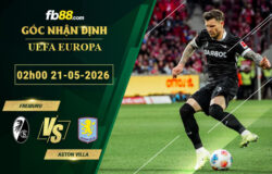 fb88-soi-keo-tran-dau-Freiburg-vs-Aston-Villa-21-05-2026