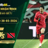 fb88-soi-keo-tran-dau-Han-Quoc-vs-Trinidad-&-Tobago-30-05-2026