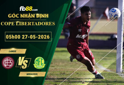 fb88-soi-keo-tran-dau-Lanus-vs-Mirassol-27-05-2026