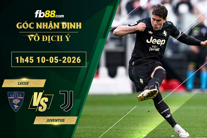 fb88-soi-keo-tran-dau-Lecce-vs-Juventus-10-05-2026