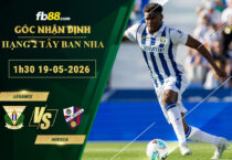 fb88-soi-keo-tran-dau-Leganes-vs-Huesca-19-05-2026