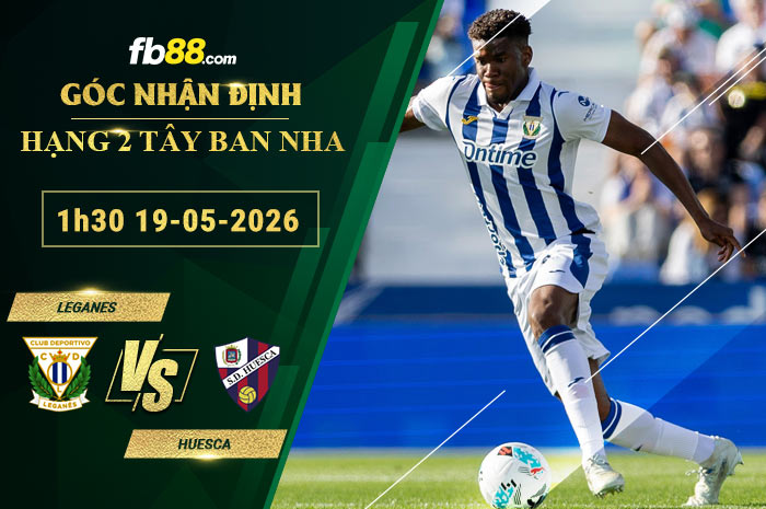 fb88-soi-keo-tran-dau-Leganes-vs-Huesca-19-05-2026