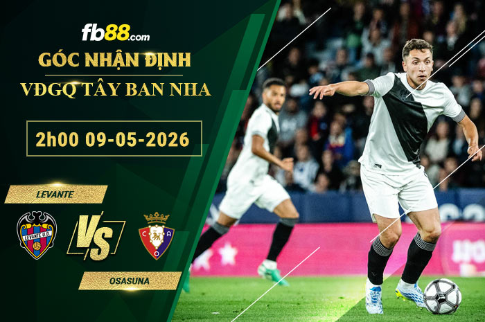 fb88-soi-keo-tran-dau-Levante-vs-Osasuna-09-05-2026