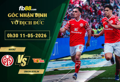 fb88-soi-keo-tran-dau-Mainz-vs-Union-Berlin-11-05-2026