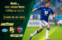 fb88-soi-keo-tran-dau-Molde-vs-Sandefjord-30-05-2026