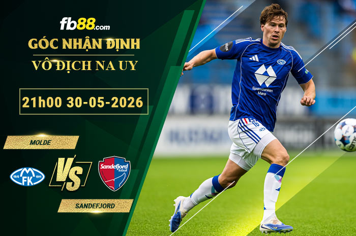 fb88-soi-keo-tran-dau-Molde-vs-Sandefjord-30-05-2026