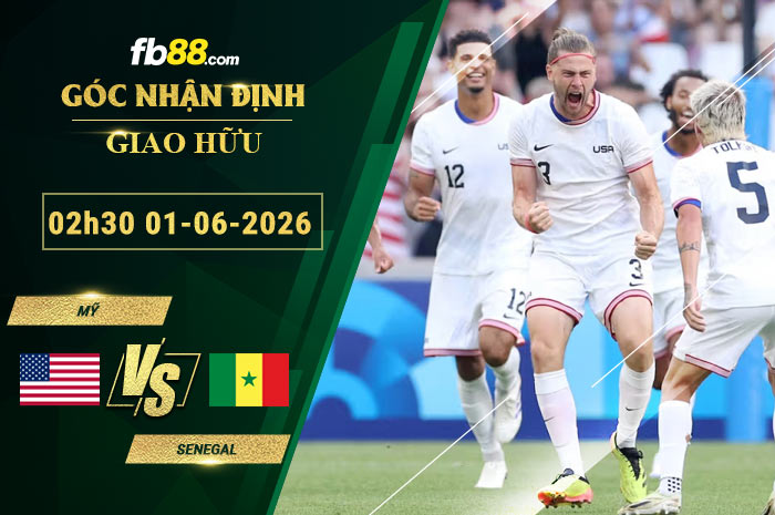 fb88-soi-keo-tran-dau-My-vs-Senegal-01-06-2026