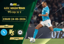 fb88-soi-keo-tran-dau-Napoli-vs-Udinese-24-05-2026
