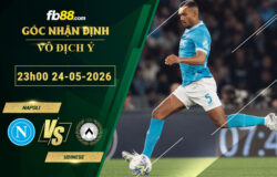 fb88-soi-keo-tran-dau-Napoli-vs-Udinese-24-05-2026