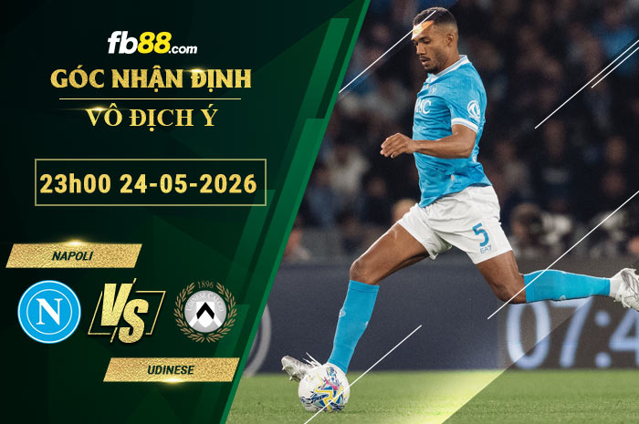 fb88-soi-keo-tran-dau-Napoli-vs-Udinese-24-05-2026