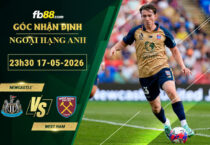 fb88-soi-keo-tran-dau-Newcastle-vs-West-Ham-17-05-2026