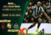 fb88-soi-keo-tran-dau-Nottingham-vs-Newcastle-10-05-2026