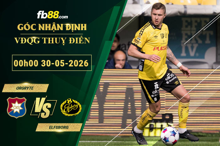 fb88-soi-keo-tran-dau-Orgryte-vs-Elfsborg-30-05-2026