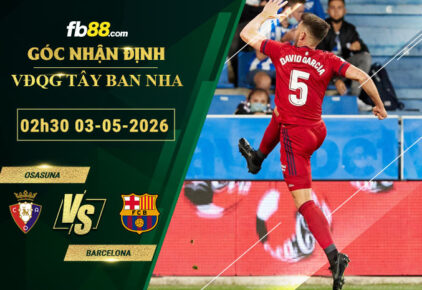 fb88-soi-keo-tran-dau-Osasuna-vs-Barcelona-03-05-2026
