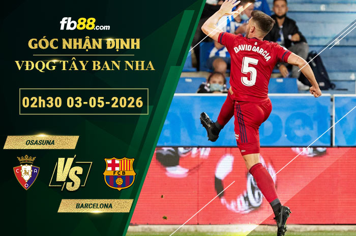 fb88-soi-keo-tran-dau-Osasuna-vs-Barcelona-03-05-2026