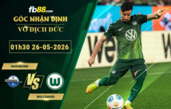 fb88-soi-keo-tran-dau-Paderborn-vs-Wolfsburg-26-05-2026