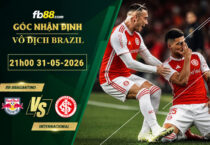 fb88-soi-keo-tran-dau-RB-Bragantino-vs-Internacional-31-05-2026