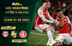 fb88-soi-keo-tran-dau-RB-Bragantino-vs-Internacional-31-05-2026
