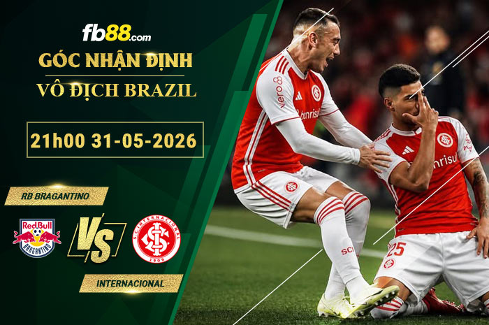 fb88-soi-keo-tran-dau-RB-Bragantino-vs-Internacional-31-05-2026