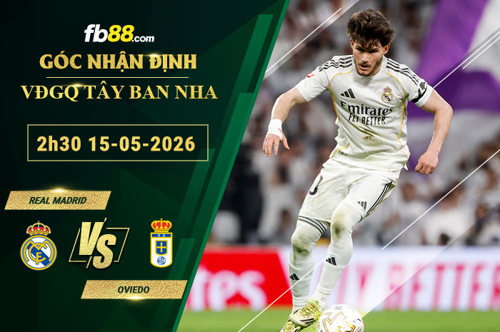 fb88-soi-keo-tran-dau-Real-Madrid-vs-Oviedo-15-05-2026
