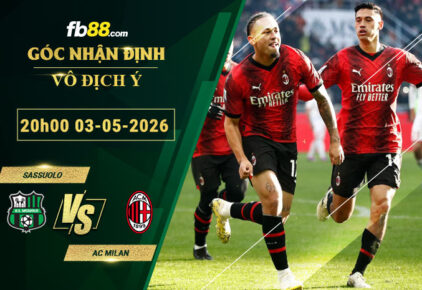 fb88-soi-keo-tran-dau-Sassuolo-vs-AC-Milan-03-05-2026