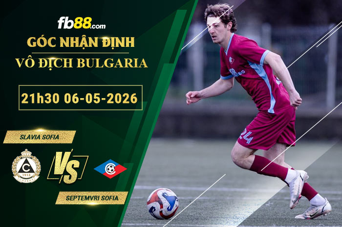 fb88-bang-keo-tran-dau-Slavia-Sofia-vs-Septemvri-Sofia-06-05-2026
