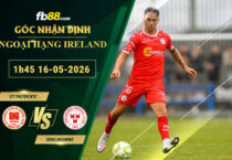 fb88-soi-keo-tran-dau-St-Patricks-vs-Shelbourne-16-05-2026