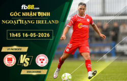 fb88-soi-keo-tran-dau-St-Patricks-vs-Shelbourne-16-05-2026