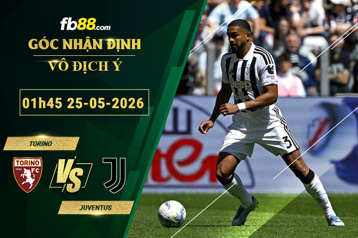 fb88-soi-keo-tran-dau-Torino-vs-Juventus-25-05-2026