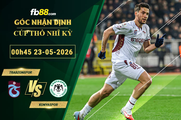 fb88-soi-keo-tran-dau-Trabzonspor-vs-Konyaspor-23-05-2026