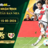 fb88-soi-keo-tran-dau-Valencia-vs-Vallecano-15-05-2026