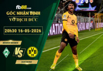 fb88-soi-keo-tran-dau-Werder-Bremen-vs-Dortmund-16-05-2026