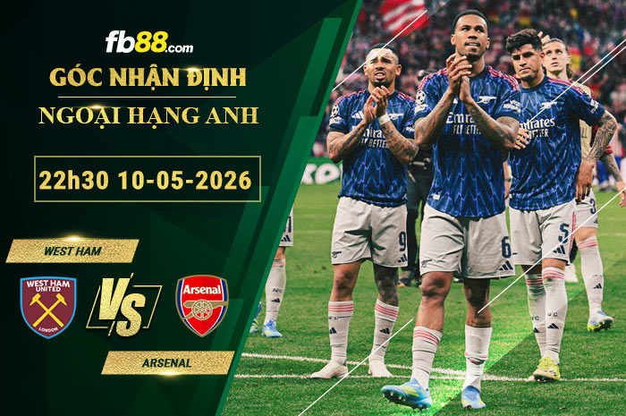 fb88-soi-keo-tran-dau-West-Ham-vs-Arsenal-10-05-2026