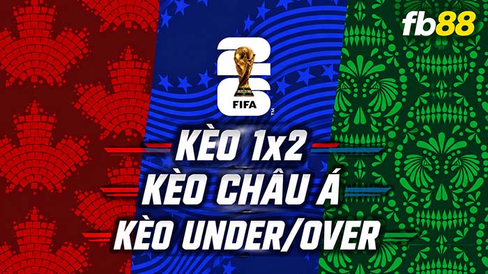 FB88 - Kèo Phổ Biến World Cup 2026