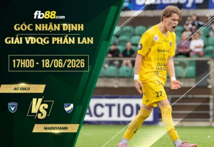 fb88-soi kèo AC Oulu vs Mariehamn