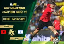 fb88-soi kèo Albania vs Israel